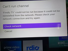 Solved: Os 11.0 Build 4168-91 "channels Could Not Be Run B... - Roku ...